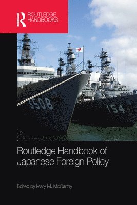 bokomslag Routledge Handbook of Japanese Foreign Policy