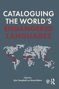 bokomslag Cataloguing the World's Endangered Languages