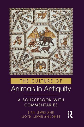 Sian Lewis, Lloyd Llewellyn-Jones - Culture of Animals in Antiquity, Häftad