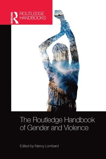 Nancy Lombard - Routledge Handbook of Gender and Violence, Häftad