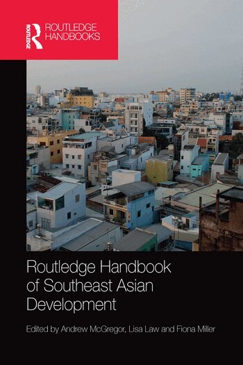 Andrew McGregor, Lisa Law, Fiona Miller - Routledge Handbook of Southeast Asian Development, Häftad