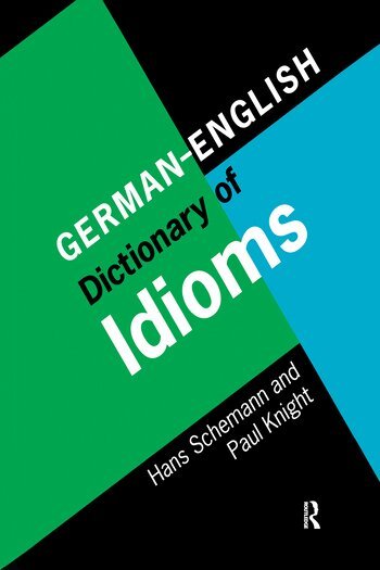 Hans Schemann - German/English Dictionary of Idioms, Häftad