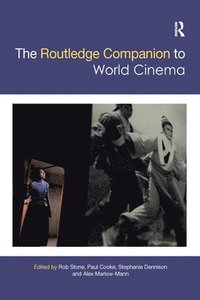 bokomslag The Routledge Companion to World Cinema