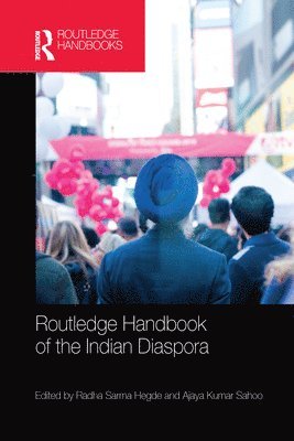 Routledge Handbook of the Indian Diaspora 1