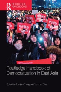 bokomslag Routledge Handbook of Democratization in East Asia