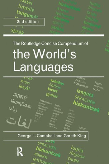 George L. Campbell, Gareth King - Routledge Concise Compendium of the World's Languages, Häftad