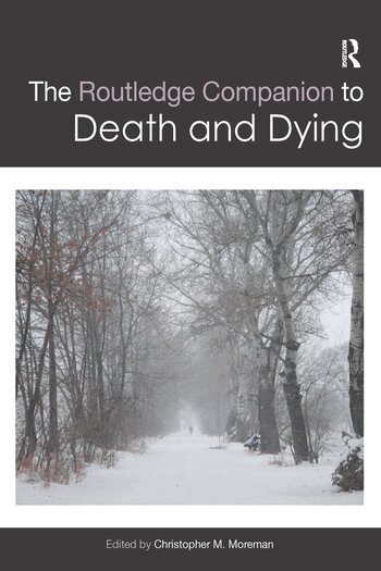 Christopher M. Moreman - Routledge Companion to Death and Dying, Häftad