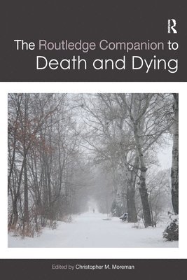 bokomslag The Routledge Companion to Death and Dying