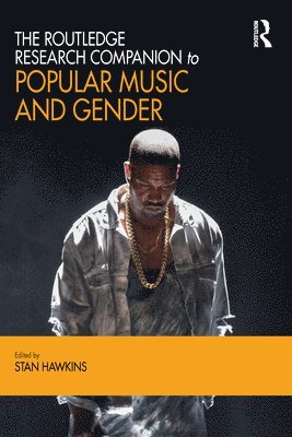 bokomslag Routledge Research Companion to Popular Music and Gender