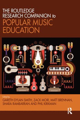 bokomslag The Routledge Research Companion to Popular Music Education