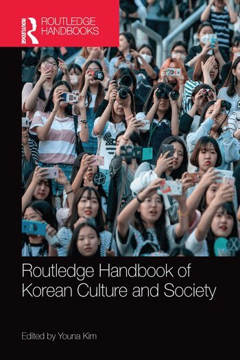 Youna Kim - Routledge Handbook of Korean Culture and Society, Häftad
