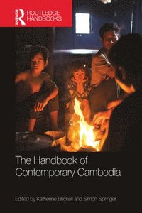 bokomslag The Handbook of Contemporary Cambodia