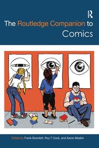 bokomslag The Routledge Companion to Comics
