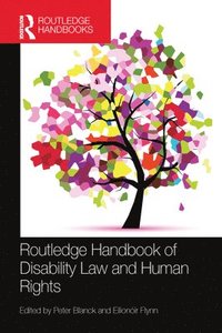 bokomslag Routledge Handbook of Disability Law and Human Rights
