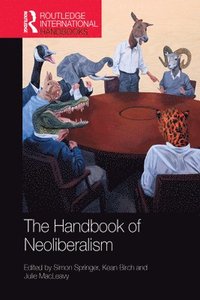 bokomslag Handbook of Neoliberalism