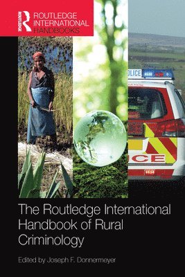 Joseph F Donnermeyer, USA) Donnermeyer, Joseph F (Ohio State University, Joseph Donnermeyer - Routledge International Handbook of Rural Criminology, Häftad