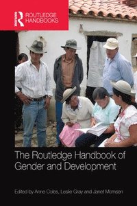 bokomslag The Routledge Handbook of Gender and Development