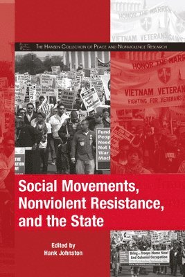 Social Movements, Nonviolent Resistance, and the State 1