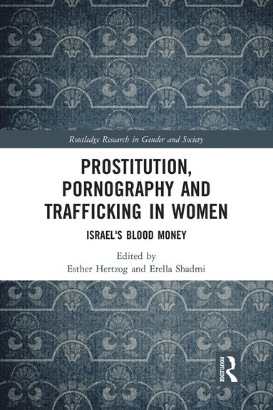 bokomslag Prostitution, Pornography and Trafficking in Women