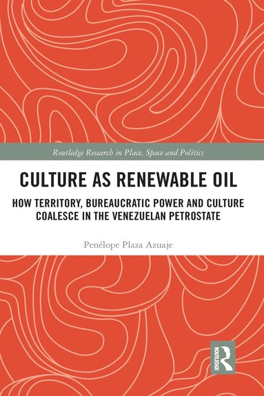 Penélope Plaza Azuaje - Culture as Renewable Oil, Häftad