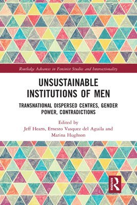 Unsustainable Institutions of Men 1