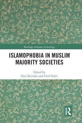 Islamophobia in Muslim Majority Societies 1