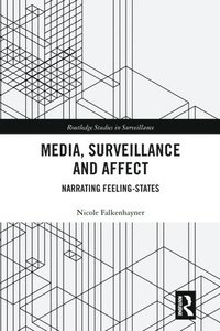 bokomslag Media, Surveillance and Affect