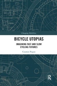 bokomslag Bicycle Utopias