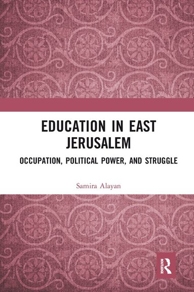 bokomslag Education in East Jerusalem