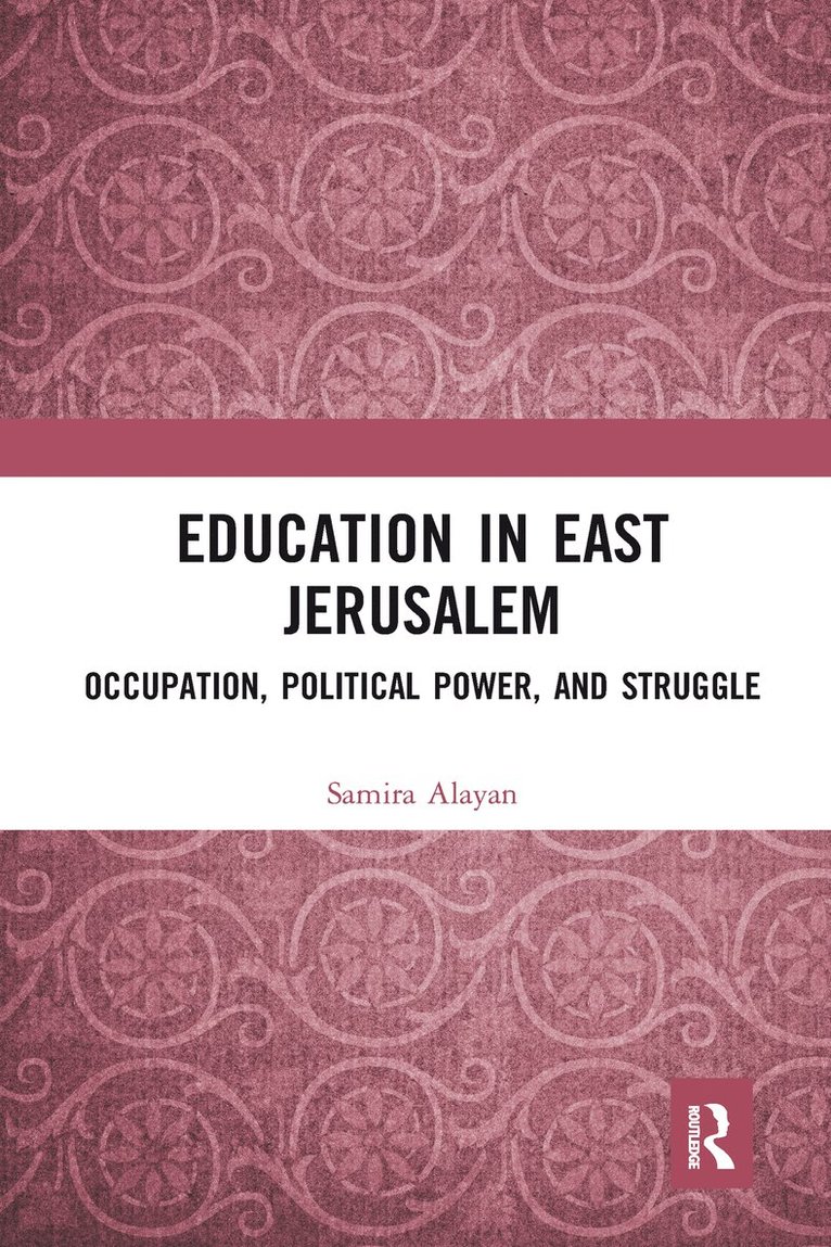 Samira Alayan - Education in East Jerusalem, Häftad