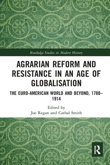 bokomslag Agrarian Reform and Resistance in an Age of Globalisation