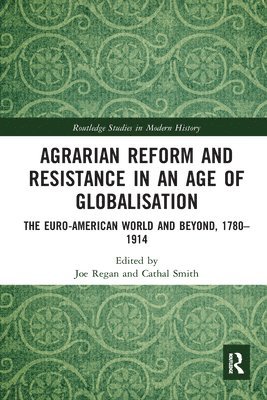 Agrarian Reform and Resistance in an Age of Globalisation 1