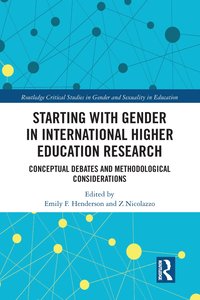 bokomslag Starting with Gender in International Higher Education Research