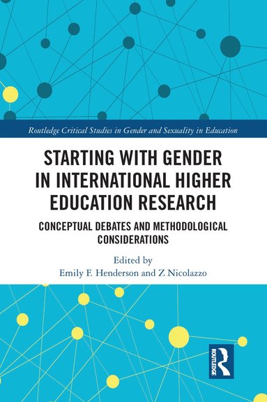 bokomslag Starting with Gender in International Higher Education Research