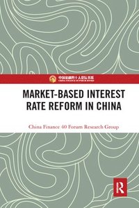 bokomslag Market-Based Interest Rate Reform in China