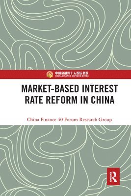 bokomslag Market-Based Interest Rate Reform in China