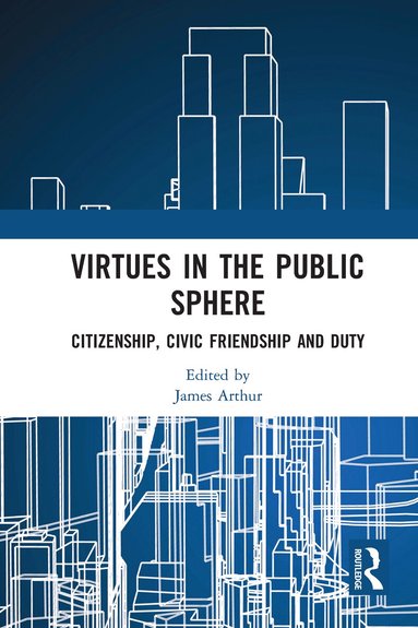 James Arthur - Virtues in the Public Sphere, Häftad