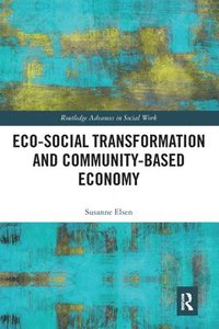 bokomslag Eco-Social Transformation and Community-Based Economy
