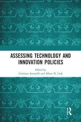 Assessing Technology and Innovation Policies 1