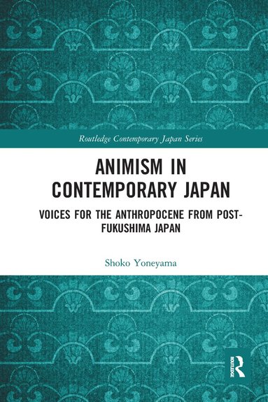 bokomslag Animism in Contemporary Japan