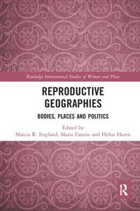 bokomslag Reproductive Geographies