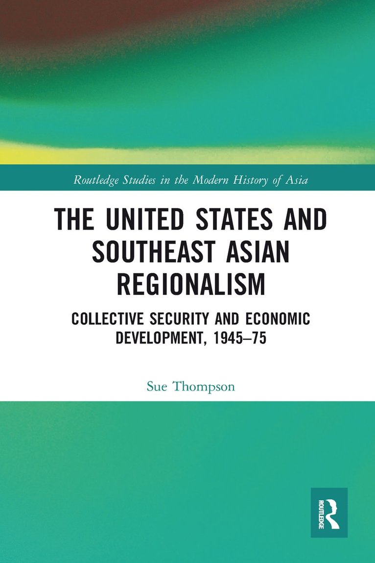 United States and Southeast Asian Regionalism 1