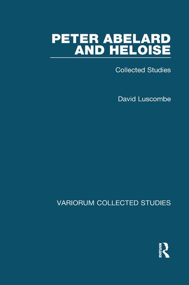 David Luscombe - Peter Abelard and Heloise, Häftad