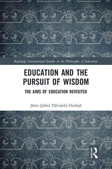 bokomslag Education and the Pursuit of Wisdom