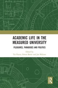 bokomslag Academic Life in the Measured University