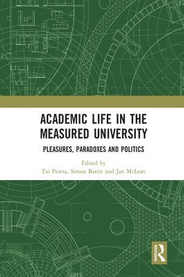 bokomslag Academic Life in the Measured University