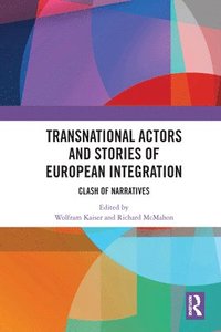 bokomslag Transnational Actors and Stories of European Integration
