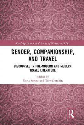 Floris Meens, Tom Sintobin - Gender, Companionship, and Travel, Häftad