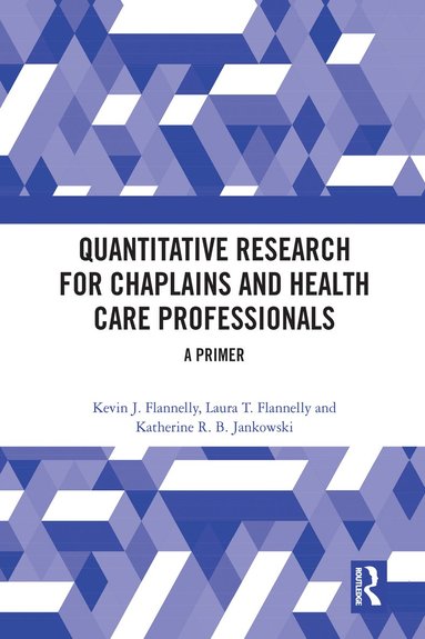 bokomslag Quantitative Research for Chaplains and Health Care Professionals