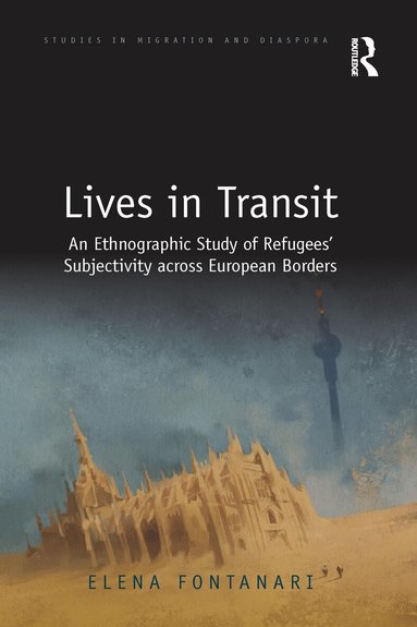 Elena Fontanari - Lives in Transit, Häftad